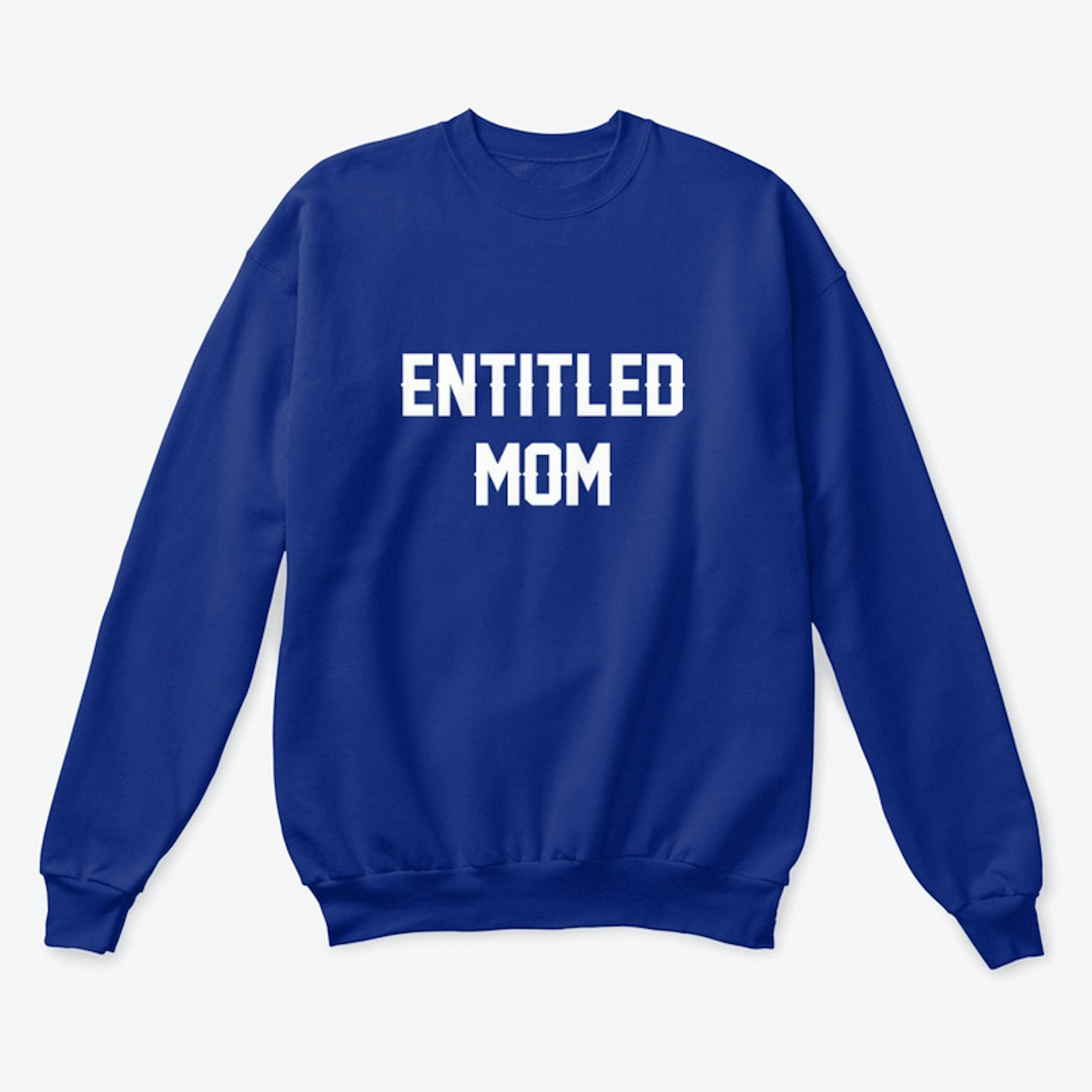 Entitled Mom Products