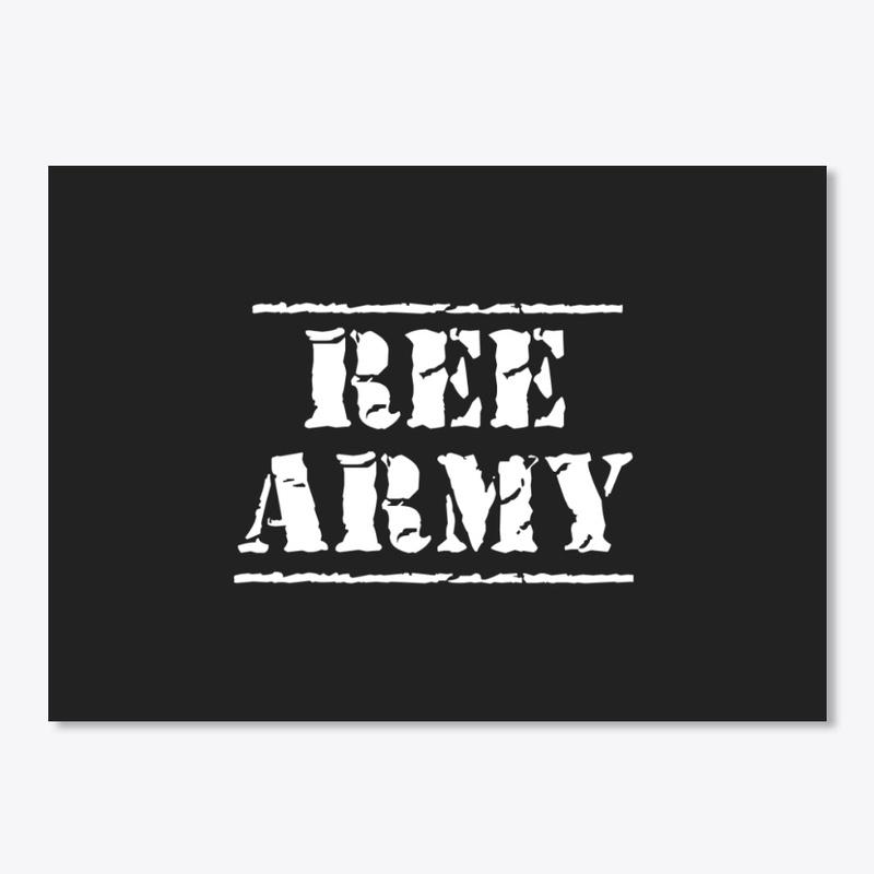 REE ARMY Official Merch!