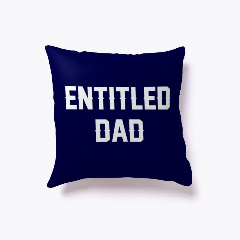 Entitled Dad Products