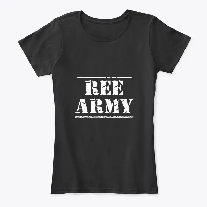 REE ARMY Official Merch!