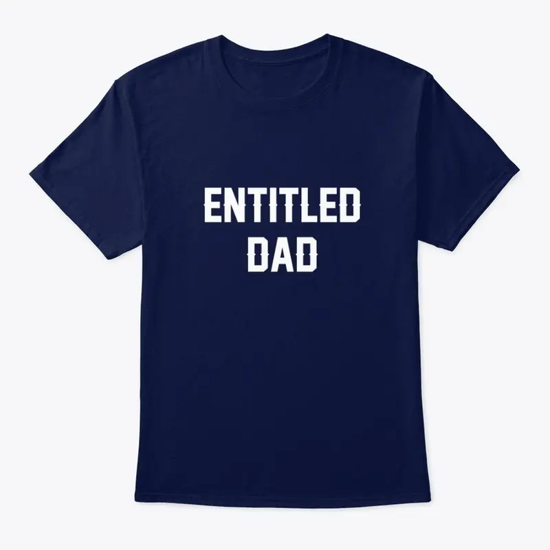 Entitled Dad Products