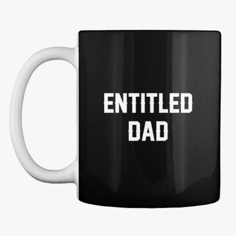 Entitled Dad Products