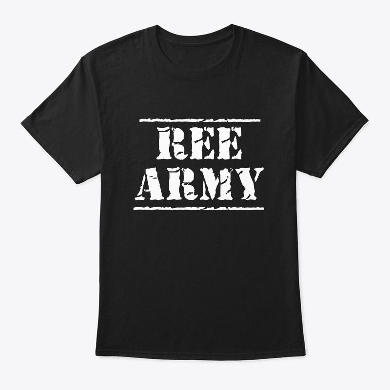 REE ARMY Official Merch!